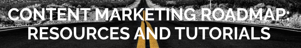 content marketing roadmap